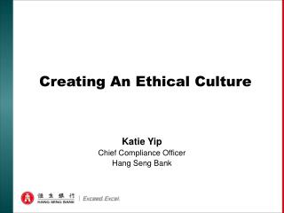 Creating An Ethical Culture