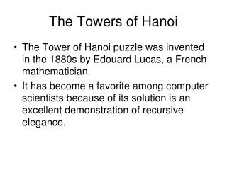 The Towers of Hanoi