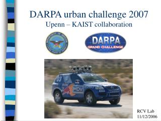 DARPA urban challenge 2007 Upenn – KAIST collaboration