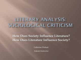 Literary Analysis: Sociological Criticism