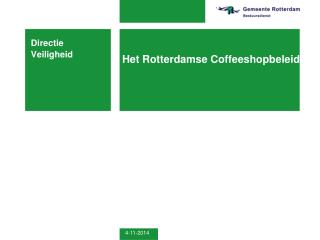 Het Rotterdamse Coffeeshopbeleid