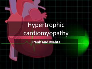 Hypertrophic cardiomyopathy