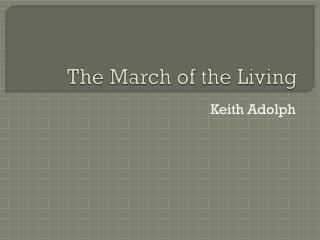 The March of the Living
