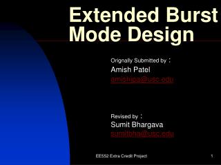 Extended Burst Mode Design