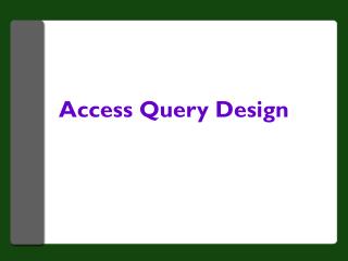 Access Query Design