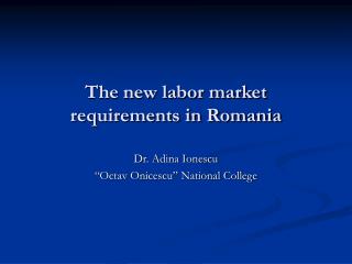 The new labor market requirements in Romania