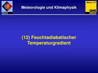(12) Feuchtadiabatischer Temperaturgradient