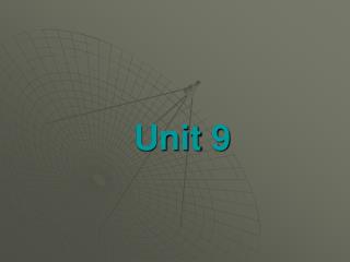 Unit 9