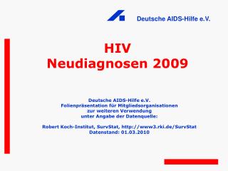 HIV Neudiagnosen 2009