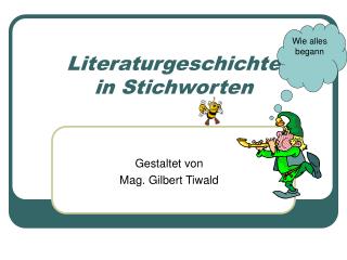 Literaturgeschichte in Stichworten