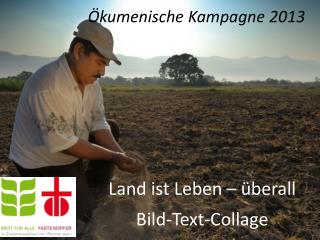 Land ist Leben – überall Bild-Text-Collage