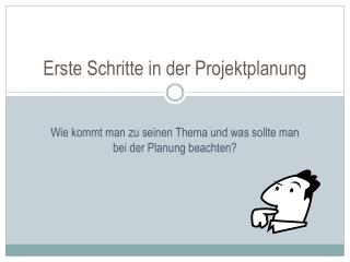 Erste Schritte in der Projektplanung