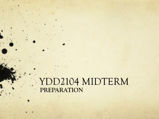 YDD2104 MIDTERM