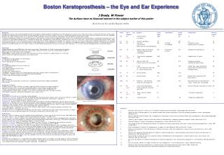 Boston Keratoprosthesis – the Eye and Ear Experience J Brady, W Power