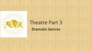 Theatre Part 3