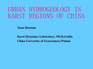 URBAN HYDROGEOLOGY IN KARST REGIONS OF CHINA