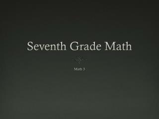 Seventh Grade Math