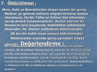 7.  Öldürülmesi :