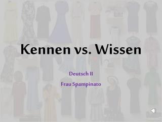 Kennen vs. Wissen