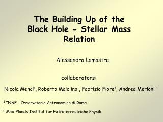 The Building Up of the Black Hole - Stellar Mass Relation