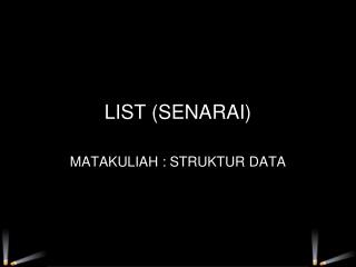 LIST (SENARAI)