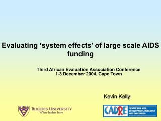 Evaluating ‘system effects’ of large scale AIDS funding