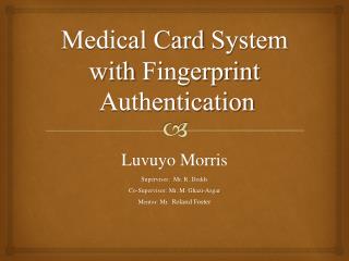 Medical Card System with Fingerprint Authentication