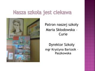Nasza szkoła jest ciekawa