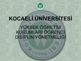 KOCAELİ ÜNİVERSİTESİ