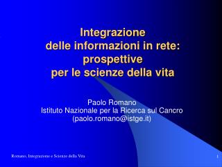 Integrazione delle informazioni in rete: prospettive per le scienze della vita