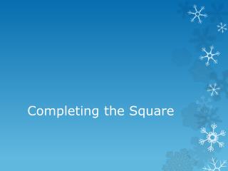 Completing the Square