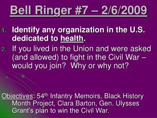 Bell Ringer #7 – 2/6/2009