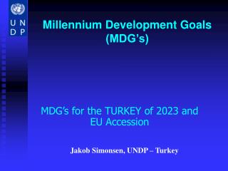 Millennium Development Goals (MDG’s)