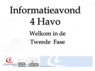 Informatieavond 4 Havo