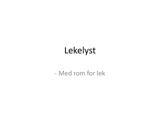 Lekelyst