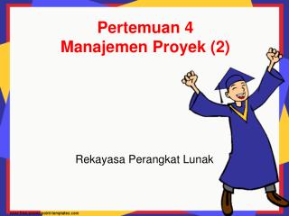 Pertemuan 4 Manajemen Proyek (2)