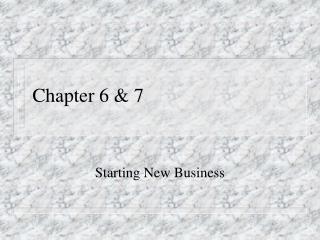 Chapter 6 & 7