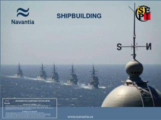 SHIPBUILDING