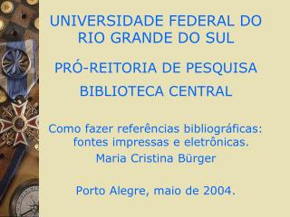 UNIVERSIDADE FEDERAL DO RIO GRANDE DO SUL