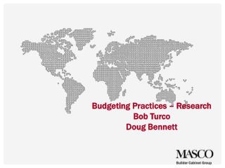 Budgeting Practices – Research Bob Turco Doug Bennett