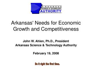 Arkansas' Needs for Economic Growth and Competitiveness