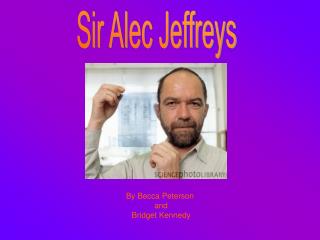 Sir Alec Jeffreys