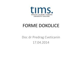 FORME DOKOLICE