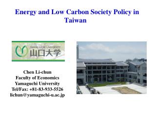 Energy and Low Carbon Society Policy in Taiwan