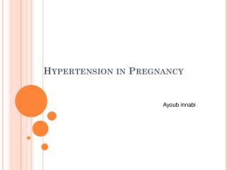 Hypertension in Pregnancy