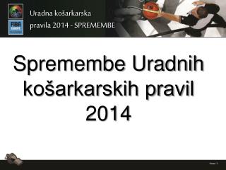 Spremembe Uradnih košarkarskih pravil 2014