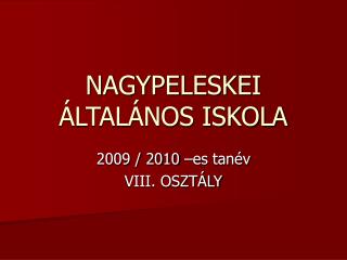 NAGYPELESKEI ÁLTALÁNOS ISKOLA
