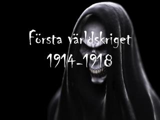 Första världskriget 1914-1918