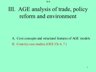 III. AGE analysis of trade, policy reform and environment