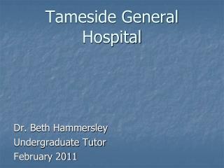 Tameside General Hospital